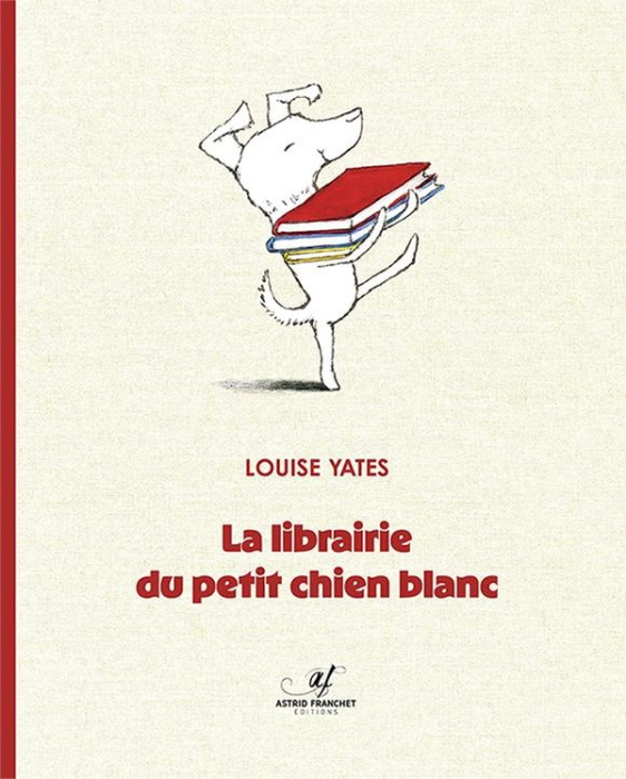 Emprunter LA LIBRAIRIE DU PETIT CHIEN BLANC livre
