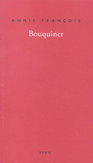 Emprunter Bouquiner. Autobiobibliographie livre