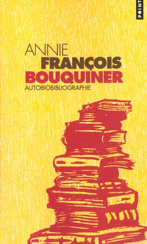 Emprunter Bouquiner. Autobiobibliographie livre