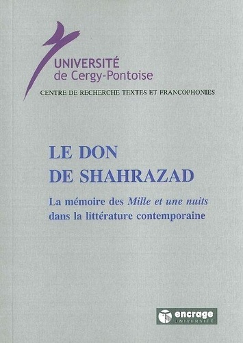 Emprunter Le Don de Shahrazad. La Mémoire des