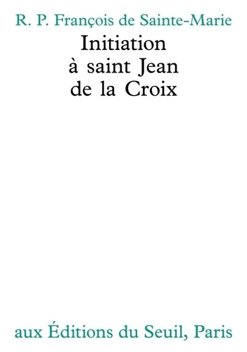 Emprunter INITIATION A SAINT JEAN DE LA CROIX livre