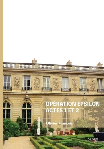 Emprunter Opération Epsilon actes 1 et 2 livre