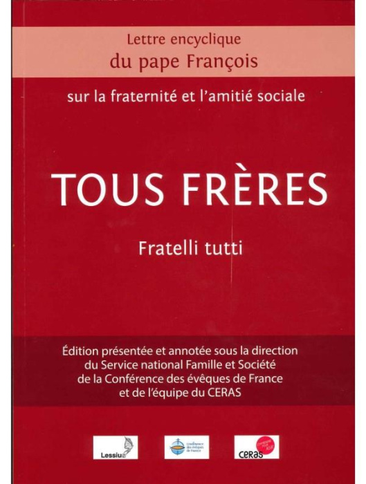 Emprunter Tous frères. Lettre encyclique du pape François sur la fraternité et l'amitié sociale livre
