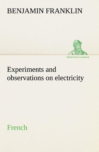 Emprunter Experiments and observations on electricity. French livre