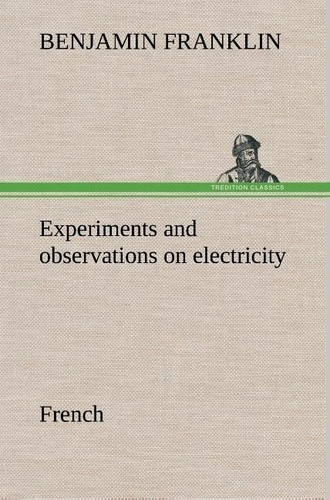 Emprunter Experiments and observations on electricity. French livre