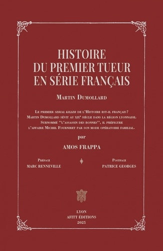 Emprunter Histoire du premier tueur en série français. Martin Dumollard livre