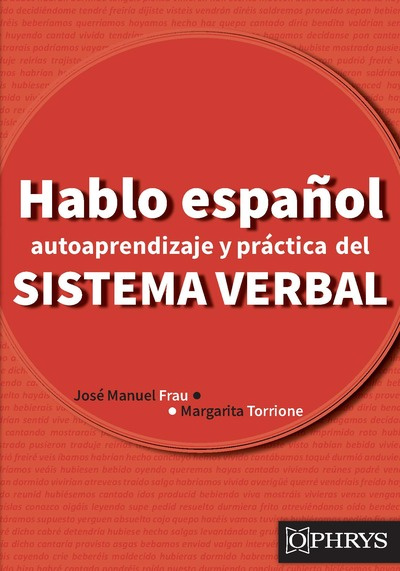 Emprunter HABLO ESPANOL - AUTOAPRENDIZAJE Y PRACTICA DEL SISTEMA VERBAL livre