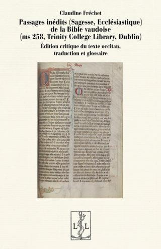 Emprunter Passages inédits (sagesse, ecclésiastique) de la bible vaudoise (ms 258 du Trinity college, Dublin) livre