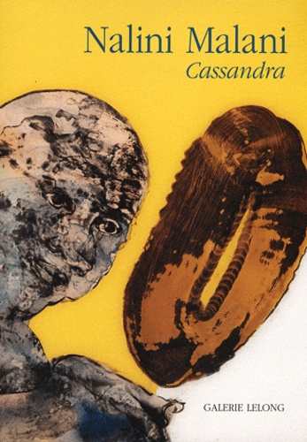 Emprunter Nalini Malani. Cassandra, Edition bilingue français-anglais livre