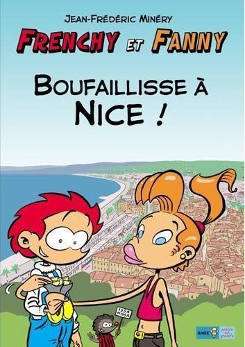 Emprunter FRENCHY ET FANNY T02 BOUFAILLISSE A NICE (2ND ED.) livre