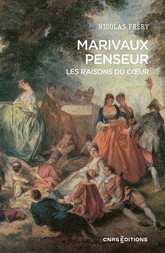 Emprunter Marivaux penseur. Les raisons du coeur livre