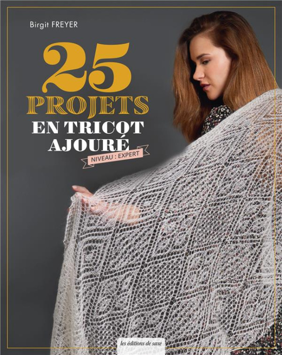 Emprunter 25 projets en tricot ajouré livre