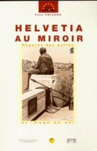 Emprunter HELVETIA AU MIROIR livre