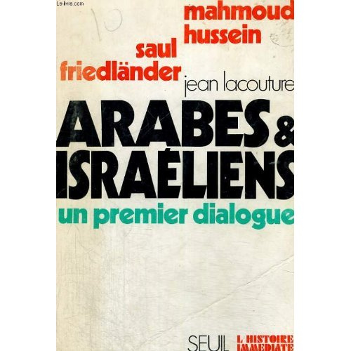 Emprunter ARABES ET ISRAELIENS, UN PREMIER DIALOGUE livre