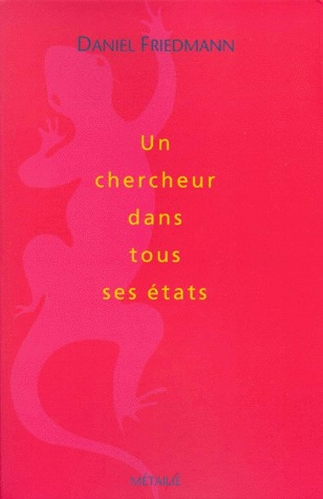 Emprunter Un chercheur dans tous ses états livre