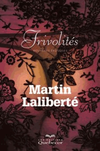 Emprunter Frivolités. Nouvelles érotiques livre