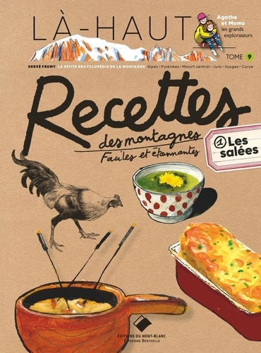 Emprunter A table ! Tome 2, Recette de montagnes - Les sallées livre