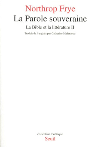 Emprunter LA BIBLE ET LA LITTERATURE. Tome 2, La parole souveraine livre