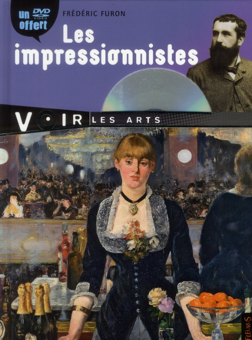 Emprunter Les impressionnistes. Avec 1 DVD livre