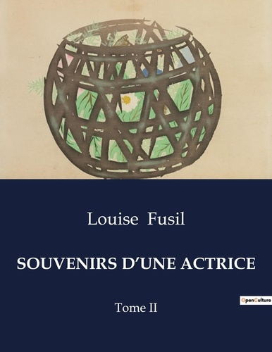 Emprunter Souvenirs d’une actrice. Tome II livre