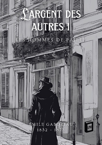 Emprunter L'argent des autres 1. Les hommes de paille livre