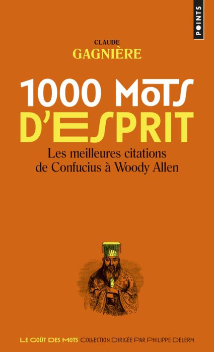 Emprunter 1000 mots d'esprit. Les meilleures citations de Confucius à Woody Allen livre