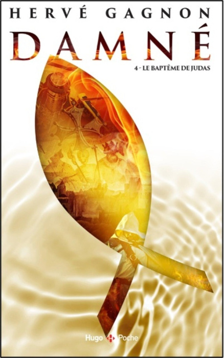 Emprunter Damné Tome 4 : Le baptême de Judas livre