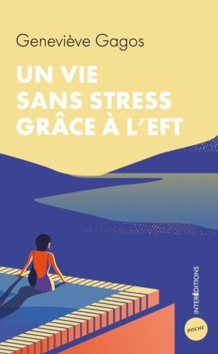 Emprunter Une vie sans stress avec l'EFT livre