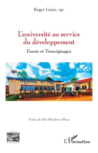 Emprunter L’université au service du développement. Essais et témoignages livre