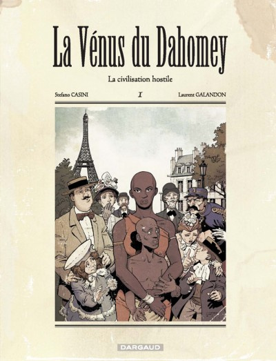 Emprunter La vénus du Dahomey Tome 1 : La civilisation hostile livre
