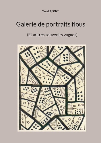 Emprunter Galerie de portraits flous. (Et autres souvenirs vagues) livre