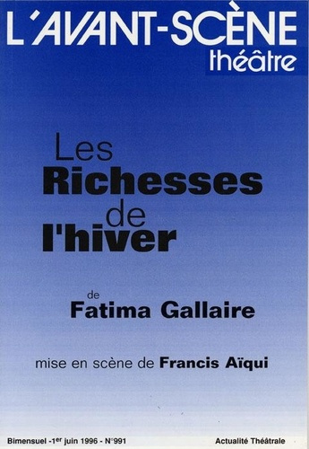 Emprunter L'Avant-Scène théâtre N° 991, 1er Juin 1996 : Les Richesses de l'hiver livre