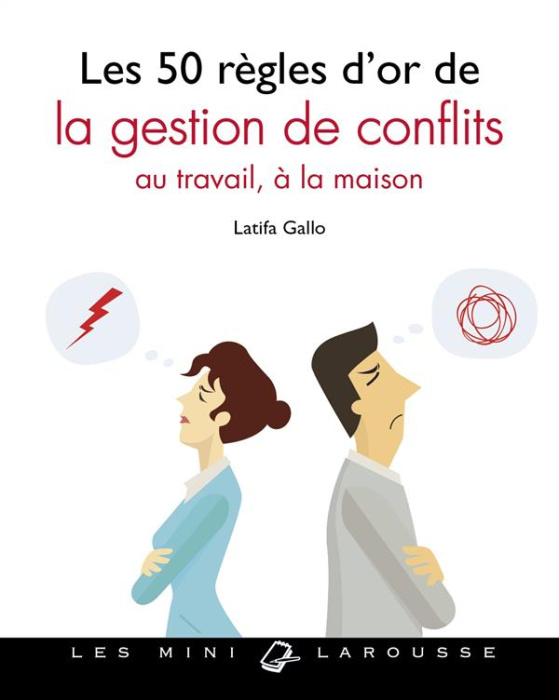 Emprunter Les 50 règles d'or de la gestion de conflits. Au travail, à la maison livre