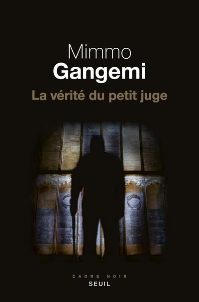 Emprunter La vérité du petit juge livre