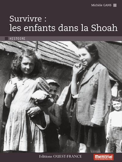 Emprunter Survivre : les enfants dans la Shoah livre
