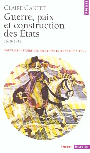 Emprunter Nouvelle histoire des relations internationales. Volume 2, Guerre, paix et construction des Etats (1 livre