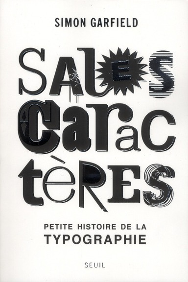 Emprunter Sales caractères. Petite histoire de la typographie livre