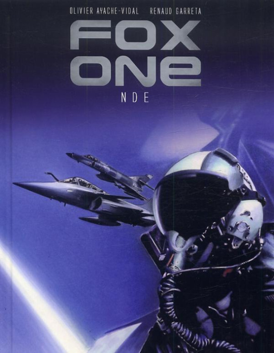 Emprunter FOX ONE - TOME 3 - NDE (NEAR DEATH EXPERIENCE) livre