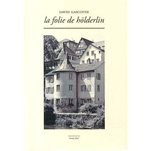Emprunter La folie de Hölderlin livre