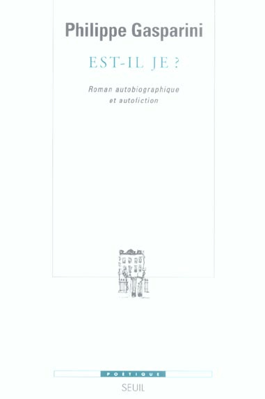 Emprunter Est-il je ? Roman autobiographique et autofiction livre