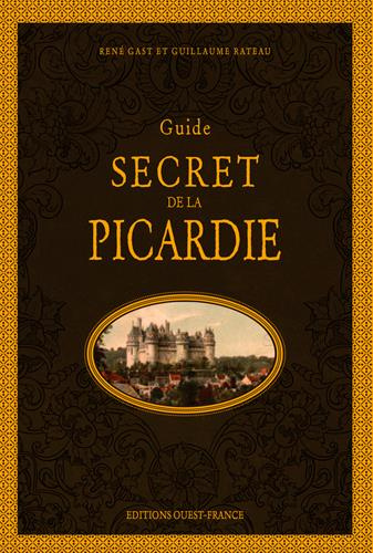 Emprunter Guide secret de la Picardie livre