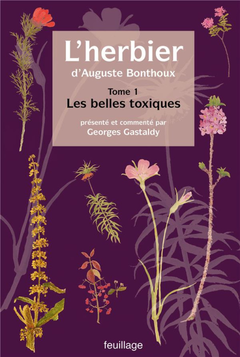 Emprunter L'herbier d'Auguste Bonthoux. Tome 1, Les belles toxiques livre