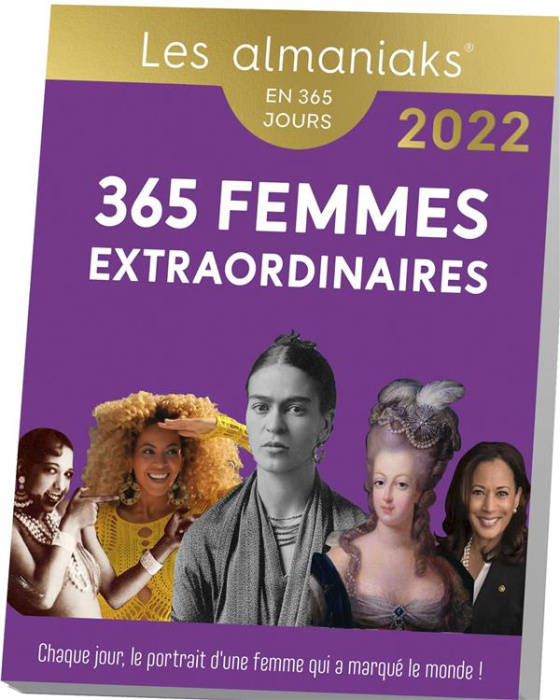 Emprunter 365 femmes extraordinaires. Edition 2022 livre