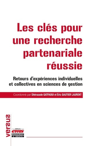Emprunter Les clés pour une recherche partenariale réussie : retours d'expériences individuelles et collective livre