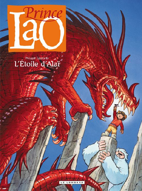 Emprunter Prince Lao Tome 4 : L'Etoile d'Alaï livre