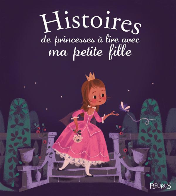 Emprunter Histoires de princesses à lire avec ma petite fille livre