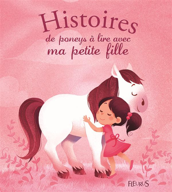 Emprunter Histoires de poneys à lire avec ma petite fille livre