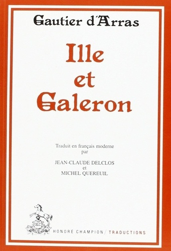 Emprunter ILLE ET GALERON.TRADUCTION EN FRANCAIS MODERNE livre