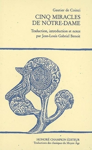 Emprunter CINQ MIRACLES DE NOTRE-DAME. TRADUCTION ET NOTES PAR J.L.G BENOIT livre