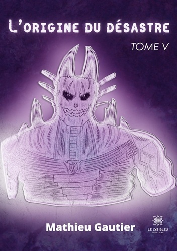 Emprunter L'origine du désastre Tome 5 livre